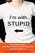 Books : I'm with Stupid: One Man. One Woman. 10,000 Years of Misunderstanding Between the Sexes Cleared Right Up