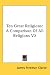Ten Great Religions: A Comparison Of All Religions V2