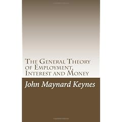 The General Theory of Employment, Interest and Money