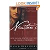 Newton's Gift: How Sir Isaac Newton Unlocked the System of the World