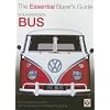 VW Bus Buyers Guide - The Essential Buyer's Guide (Essential Buyer's Guide Series)