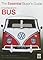 Volkswagen Bus: The Essential Buyer's Guide