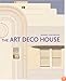The Art Deco House