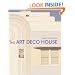 The Art Deco House