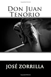 Don Juan Tenorio (Spanish Edition)