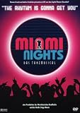 Miami Nights - Das Tanzmusical