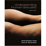 Understanding Human Sexuality with Student CD ROM and PowerWeb