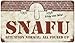 SNAFU Kilroy Was Here Sign