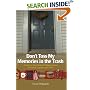 Don't Toss My Memories in the Trash-A Step-by-Step Guide to Helping Seniors Downsize, Organize, and Move