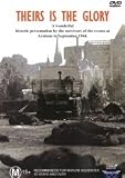 Theirs Is the Glory ( Men of Arnhem )