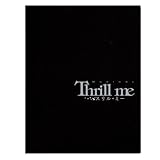 「Thrill me」公演プログラム-