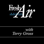 Fresh Air, Oliver Sacks, October 17, 2007 | Terry Gross