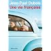 Une vie fran�aise - Prix Femina 2004