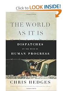 The World As It Is - Chris Hedges