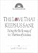 The Love That Keeps Us Sane: Living the Little Way of St. Therese of Lisieux (Illuminationbooks.)