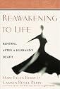 Reawakening to Life: Renewal after a Husband's Death