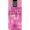 Wines of Burgundy (Mitchell Beazley Pocket Guides)