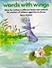 Words with Wings: Ideas for Writing in Different Forms and Contexts for Infants and Juniors (Belair - A World of Display)