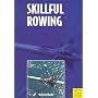 Skillful Rowing
