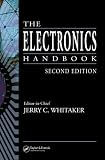 The Electronics Handbook, Second Edition (Electrical Engineering Handbook)