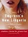Search : The Empress's New Lingerie and Other Erotic Fairy Tales: Bedtime Stories for Grown-Ups