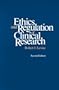 Ethics and Regulation of Clinical Research: Second Edition