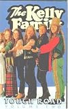The Kelly Family - Tough Road Vol. 02