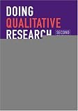 Doing Qualitative Research: Second Edition