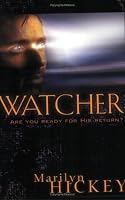 Watcher: Are You Ready For His Return?