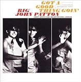 Got a Good Thing Goin'