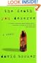 The Death You Deserve: A Novel