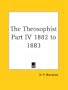 The Theosophist Part IV 1882 to 1883