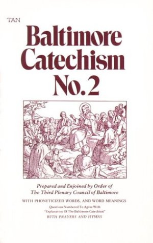 Baltimore Catechism  no.2 under Catechisms in The Books Store