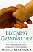 Becoming a Grandmother