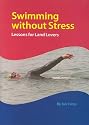 Swimming without Stress: Lessons for Land Lovers