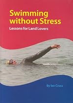 Swimming without Stress: Lessons for Land Lovers