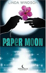 Paper Moon: Book One of The Moonstruck Series (Windsor, Linda)