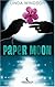 Paper Moon: Book One of The Moonstruck Series (Windsor, Linda)