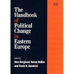 The Handbook of Political Change in Eastern Europe