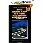 Click here to buy The Beer Can by the Highway: Essays on What's American about America by  John A. Kouwenhoven.