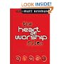 The Heart of Worship Files (The Worship Series)