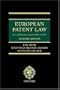 European Patent Law: Law and Procedure under the EPC and PCT