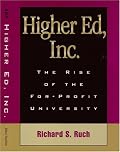 Higher Ed, Inc.: The Rise of the For-Profit University