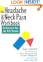The Headache and Neck Pain Workbook: An Integrated Mind and Body Program