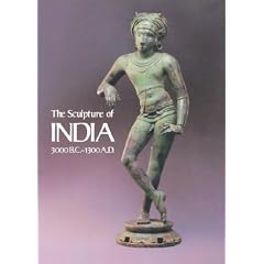 Sculpture of India, 3000 B.C.-A.D.1300: Exhibition Catalogue