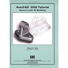 Autocad 2006 Tutorial: Second Level 3d Modeling