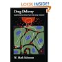 Drug Delivery: Engineering Principles for Drug Therapy (Topics in Chemical Engineering)