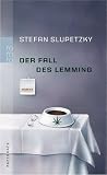 Der Fall des Lemming. - Stefan Slupetzky