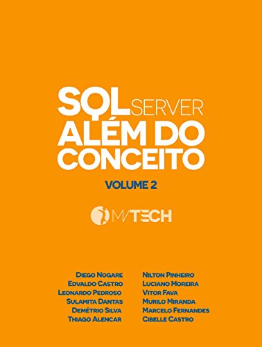 SQL Server Além do Conceito - Volume 2 (Portuguese Edition)