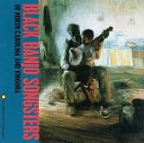 The Black Banjo Songsters of North Carolina and Virginia